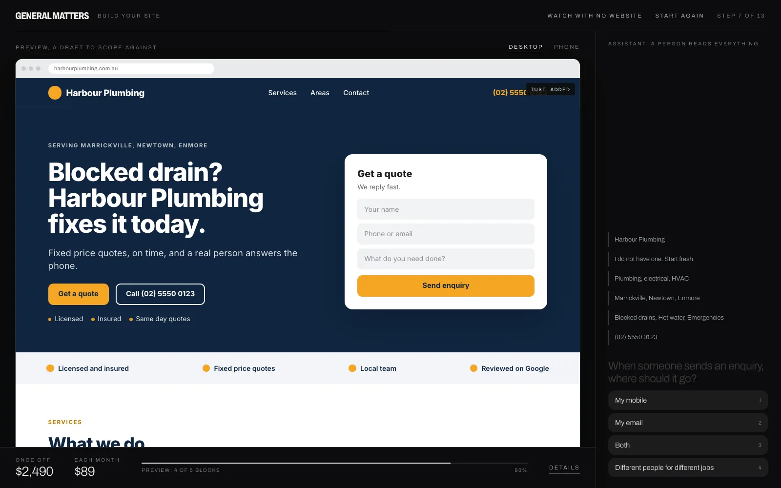 The builder on a desktop: the chat on the left, the customer site assembling in the middle, and the running quote on the right.
